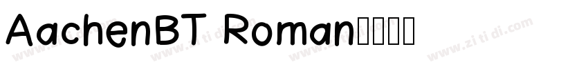 AachenBT Roman字体转换